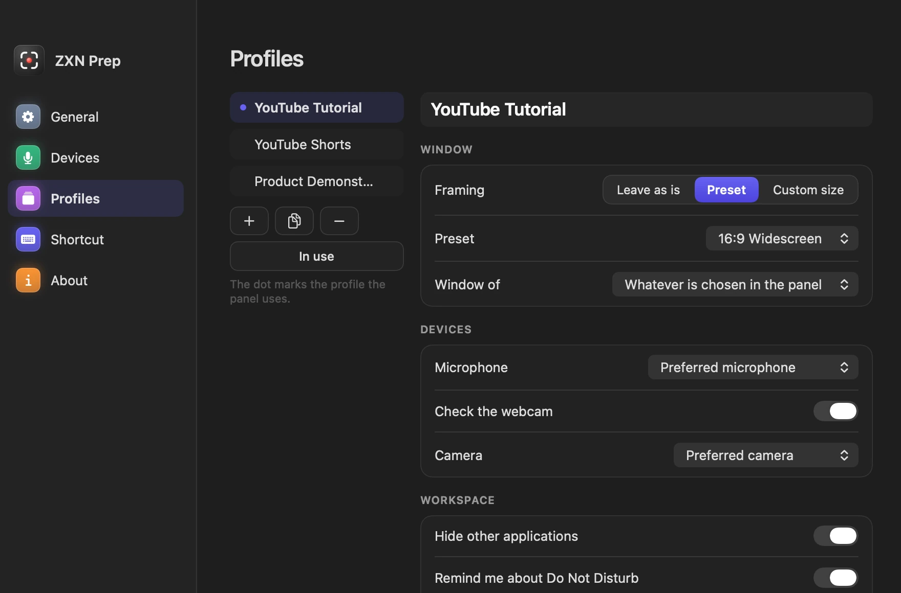 ZXN Prep Settings, Profiles: YouTube Tutorial, YouTube Shorts and Product Demonstration, each with its own framing, devices and workspace options.