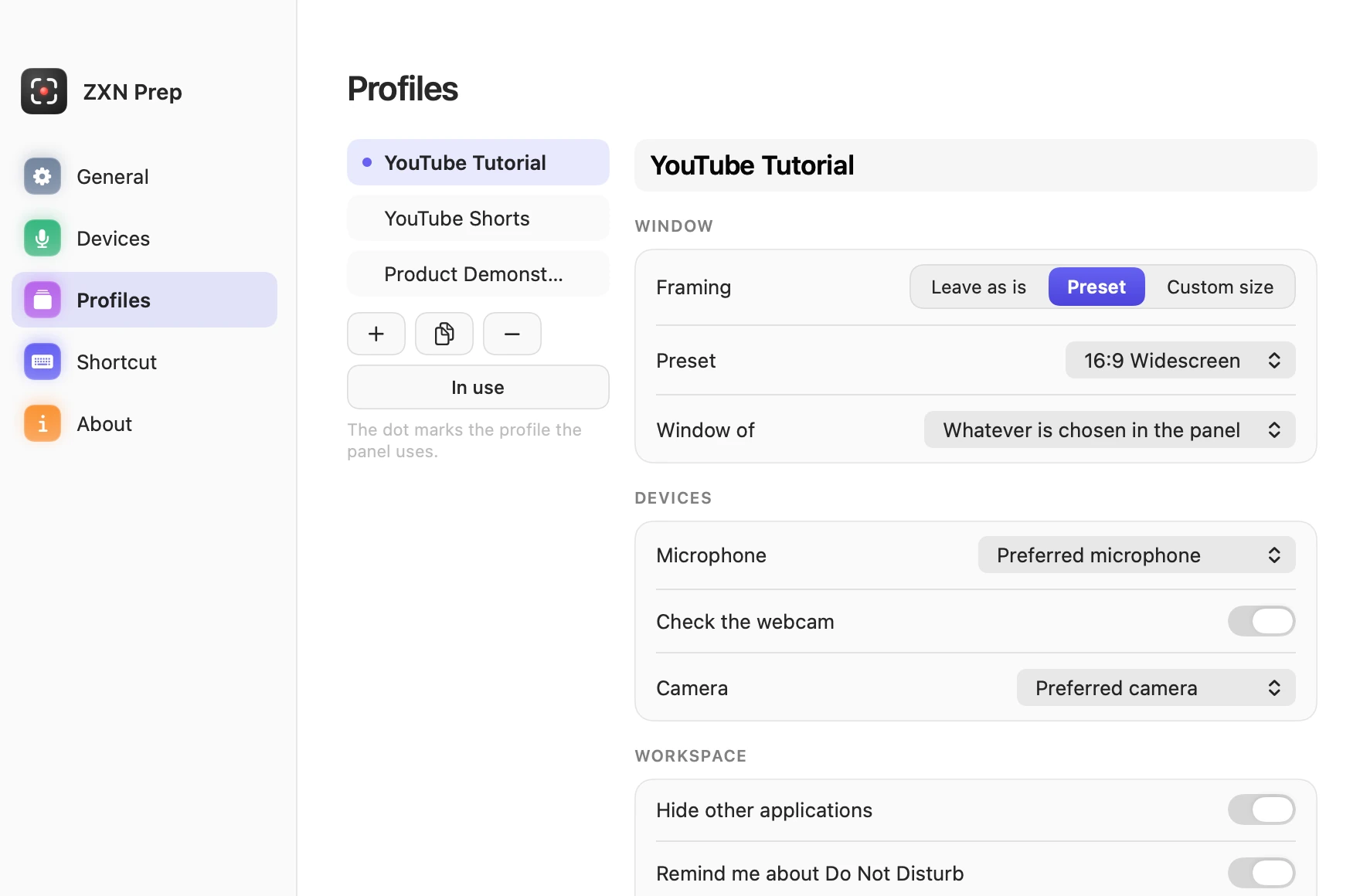 ZXN Prep Settings, Profiles: YouTube Tutorial, YouTube Shorts and Product Demonstration, each with its own framing, devices and workspace options.